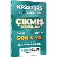 2025 KPSS Eğitim Bilimleri Son 4 Yıl Tamamı Çözümlü Çıkmış Sorular Yediiklim Yayınları