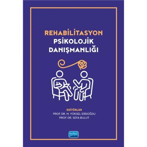 Rehabilitasyon Psikolojik Danışmanlığı