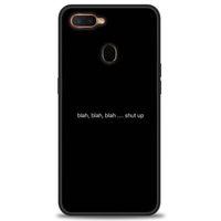 Oppo AX7 Kılıf HD Baskılı Kılıf - Shut Up + Tam Ekran Koruyucu