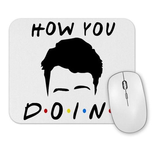 Friends  Joey How You Doin Mouse Pad