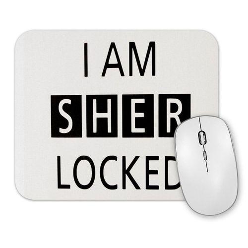 I Am Sher Locked Mouse Pad.jpg