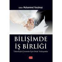 BİLİŞİMDE İŞ BİRLİĞİ - Teknolojik Çözümler için Ortak Yaklaşımlar