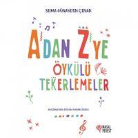 A`dan Z`ye Öykülü Tekerlemeler