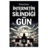 Q Yayınları - İnternetin Silindiği Gün adlı Kitap Polat Onat Ciltli