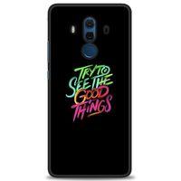 Huawei Mate 10 Pro Kılıf HD Baskılı Kılıf - Good Things + Tam Ekran Koruyucu