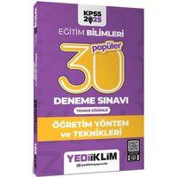 2025 KPSS Eğitim Bilimleri Öğretim Yöntem ve Teknikleri Popüler Tamamı Çözümlü 30 Deneme Sınavı Yediiklim Yayınları