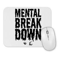 Cl Mental Breakdown Mouse Pad