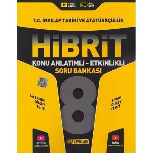 8. Sınıf T.C. İnkılap Tarihi ve Atatürkçülük HİBRİT Konu Anlatımlı Etkinlikli Soru Bankası Hız Yayınları