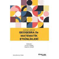 Adım Adım Geogebra İle Matematik Etkinlikleri