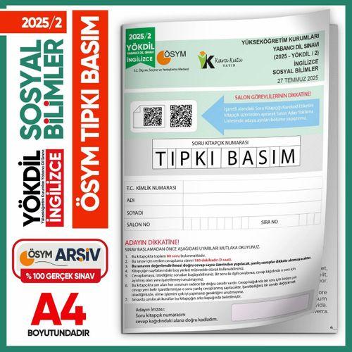 2025/2 YÖKDİL İngilizce SOSYAL Bilimler ÖSYM Çıkmış Soru Tıpkı Basım Deneme Kitapçığı Türkiye Geneli