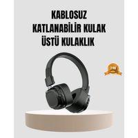 Bluetooth Kablosuz Kulak Üstü Kulaklık Katlanabilir Konforlu Ve Şık Tasarımlı