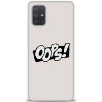 Samsung Galaxy A51 Kılıf HD Baskılı Kılıf - Oops! + Tam Ekran Koruyucu
