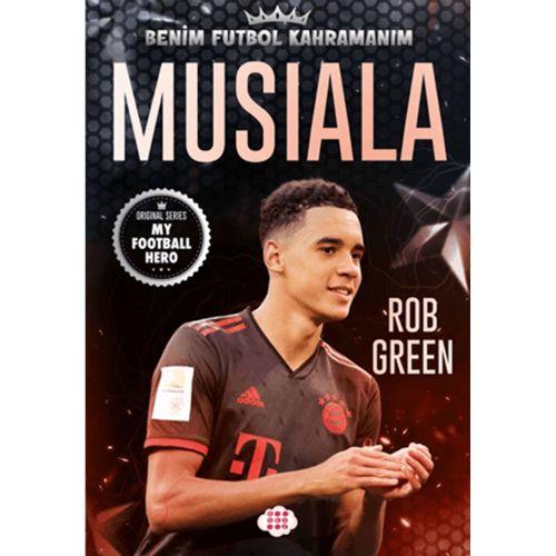 Musiala Benim Futbol Kahramanım Dokuz Yayınları