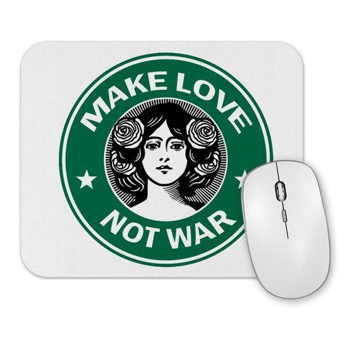 Make Love Not War 01 Mouse Pad
