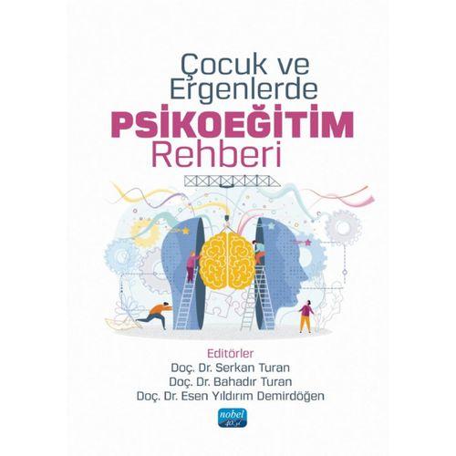 Çocuk ve Ergenlerde Psikoeğitim Rehberi
