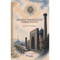 Benim Tanıdığım Özbekistan