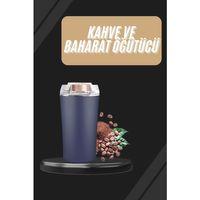 Dayanıklı Paslanmaz Çelik Kolay Kullanım Kahve Ve Baharat Öğütücü