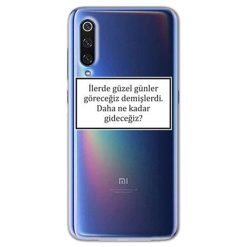 Xiaomi Mi 9 Kılıf HD Yazı Baskılı Silikon Arka Kapak - Yazı 7