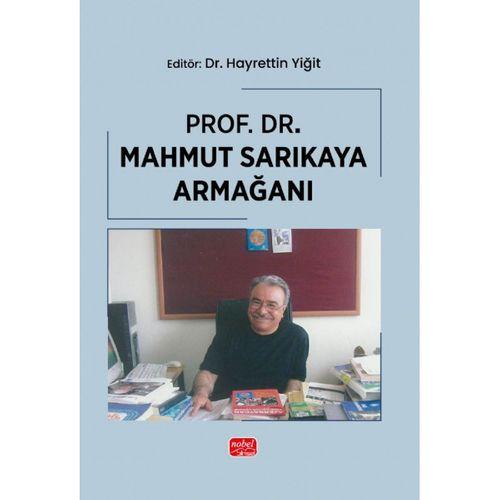 Prof. Dr. Mahmut Sarıkaya Armağanı