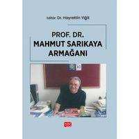 Prof. Dr. Mahmut Sarıkaya Armağanı