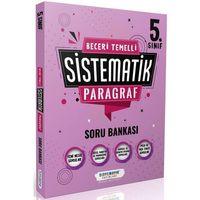 5. Sınıf Beceri Temelli SİSTEMATİK Paragraf Soru Bankası Sistematik Yayınları