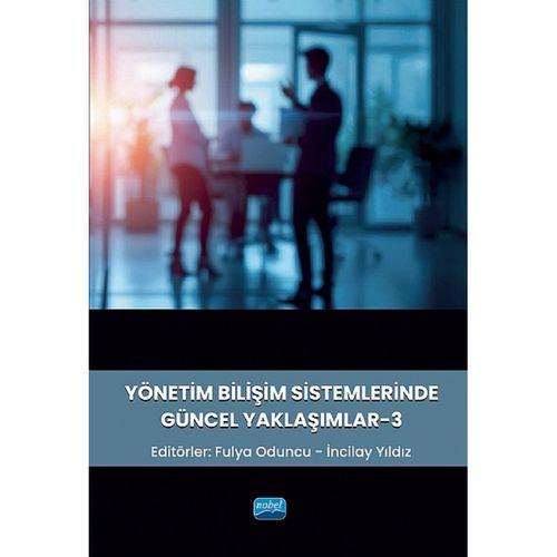 Yönetim Bilişim Sistemlerinde Güncel Yaklaşımlar - 3