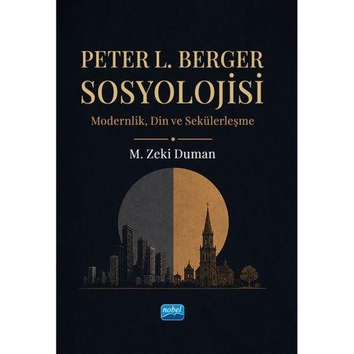 Peter L. Berger Sosyolojisi