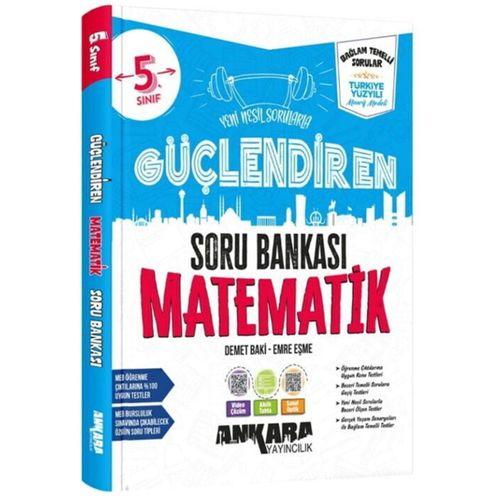 5. Sınıf Matematik Güçlendiren Soru Bankası Ankara Yayıncılık