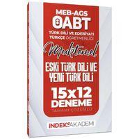 2025 ÖABT MEB AGS Muhtemel Türk Dili Edebiyatı Türkçe Eski Türk Dili ve Yeni Türk Dili 15 x 12 Deneme İndeks Akademi