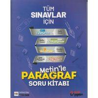 Tüm Sınavlar İçin Metinle Paragraf Soru Kitabı Metin Yayınları