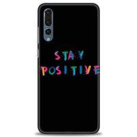 Huawei P20 Pro Kılıf HD Baskılı Kılıf - Stay Positive + Tam Ekran Koruyucu