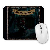 Be The Hunter Mouse Pad