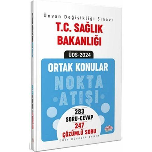 T.C. Sağlık Bakanlığı Unvan Değişikliği Sınavı Ortak Konular Nokta Atışı Soru Cevap Soru Bankası Editör Yayınları