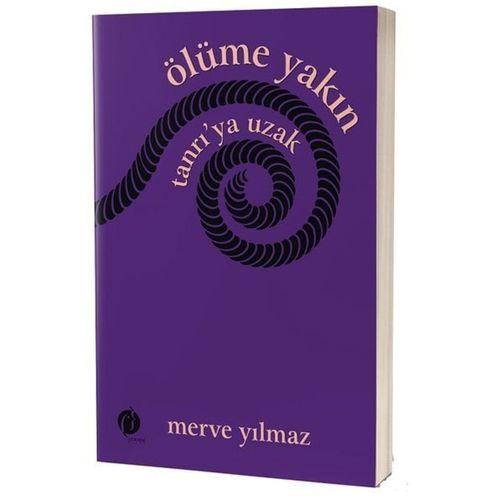 Ölüme Yakın Tanrı’ya Uzak Herdem Kitap