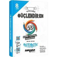 8. Sınıf Matematik Güçlendiren 20 Konu Tarama Denemesi Ankara Yayıncılık