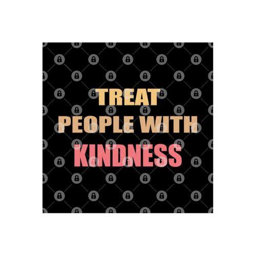 Treat People With Kindness Kupa