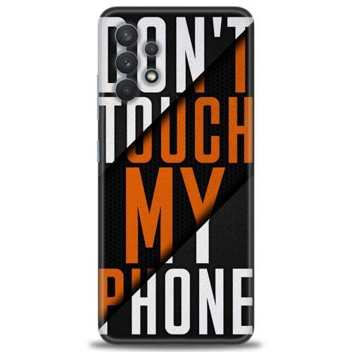 Samsung Galaxy A32 Kılıf HD Baskılı Kılıf - Dont Touch + Tam Ekran Koruyucu
