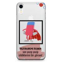 Apple iPhone XR Kılıf Yazdıklarımı Boşver Arka Kapak Koruma Desenli Full Koruyucu