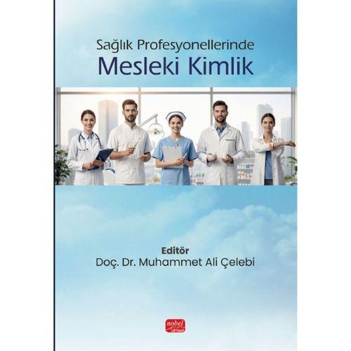 Sağlık Profesyonellerinde Mesleki Kimlik