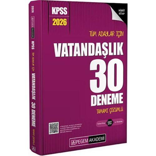 2026 KPSS Tüm Adaylar İçin Vatandaşlık 30 Deneme Tamamı Çözümlü Pegem Yayınları