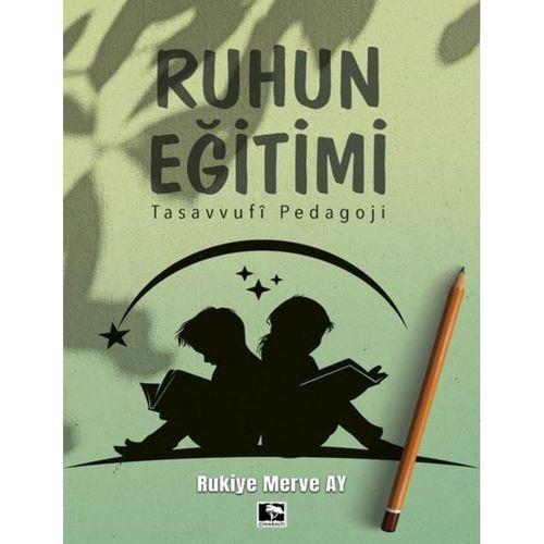 Ruhun Eğitimi Çınaraltı Yayınları