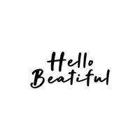 Hello Beatiful - Araç, Oto, Laptop, Duvar Uyumlu Sticker 20*10 Cm