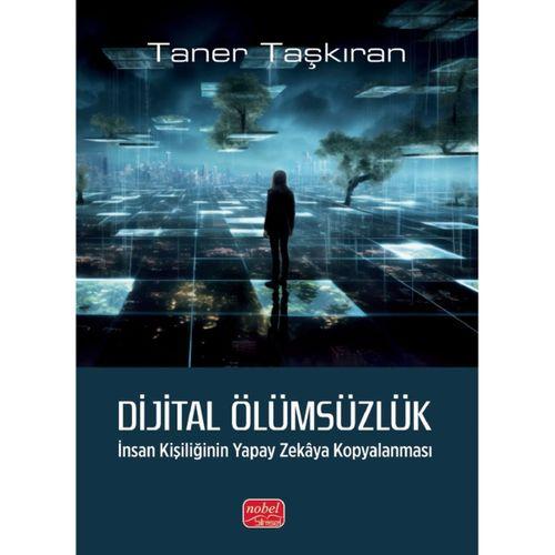 Dijital Ölümsüzlük: İnsan Kişiliğinin Yapay Zekâya Kopyalanması