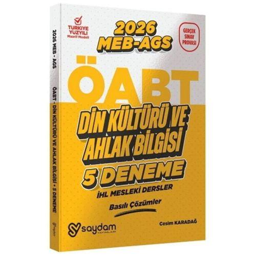 2026 ÖABT MEB AGS Din Kültürü ve Ahlak Bilgisi Öğretmenliği 5 Deneme Çözümlü Saydam Yayınları