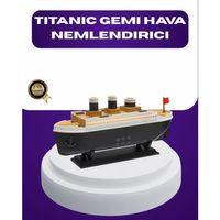 Titanik Gemi Tasarımlı Led Işıklı Hava Nemlendirici Buhar Efektli Oda Difüzörü