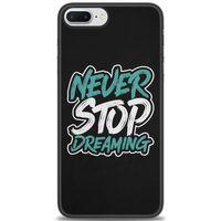 iPhone 7 Plus Kılıf HD Baskılı Kılıf - Never Stop Dreaming + Tam Ekran Koruyucu