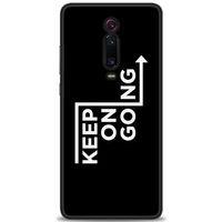 Xiaomi Mi 9T Kılıf HD Baskılı Kılıf - Keep On Going + Tam Ekran Koruyucu