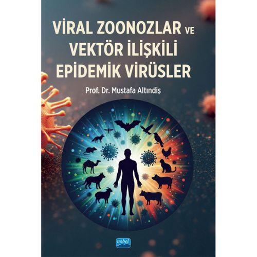 Viral Zoonozlar ve Vektör İlişkili Epidemik Virüsler