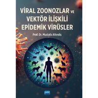 Viral Zoonozlar ve Vektör İlişkili Epidemik Virüsler