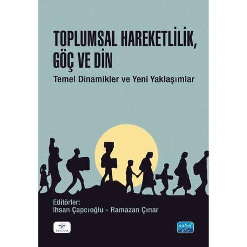 Toplumsal Hareketlilik, Göç ve Din